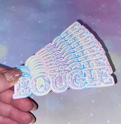 Bougie On a Budget holo Sticker | bougie stickers, bougie babe, bougie, Kawaii stickers, girly stickers