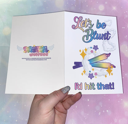 Let’s Be Blunt Card | cannabis cards, stoner girl, weed cards, greeting cards, Kawaii cards